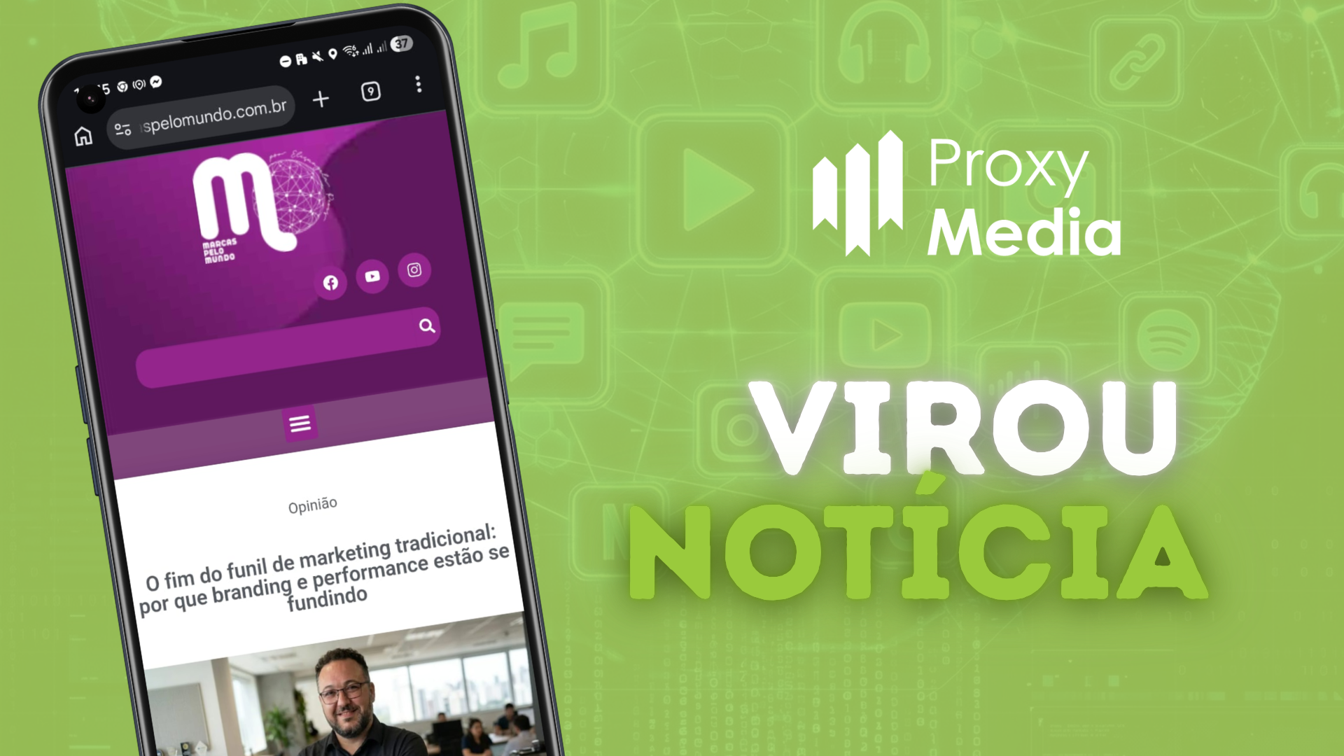 Proxy Media na imprensa: o fim do funil tradicional e a nova era do ...